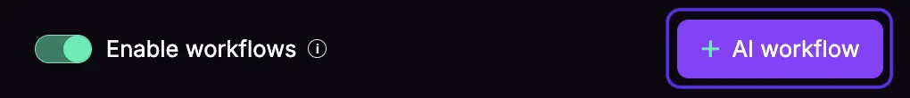 agent workflows button